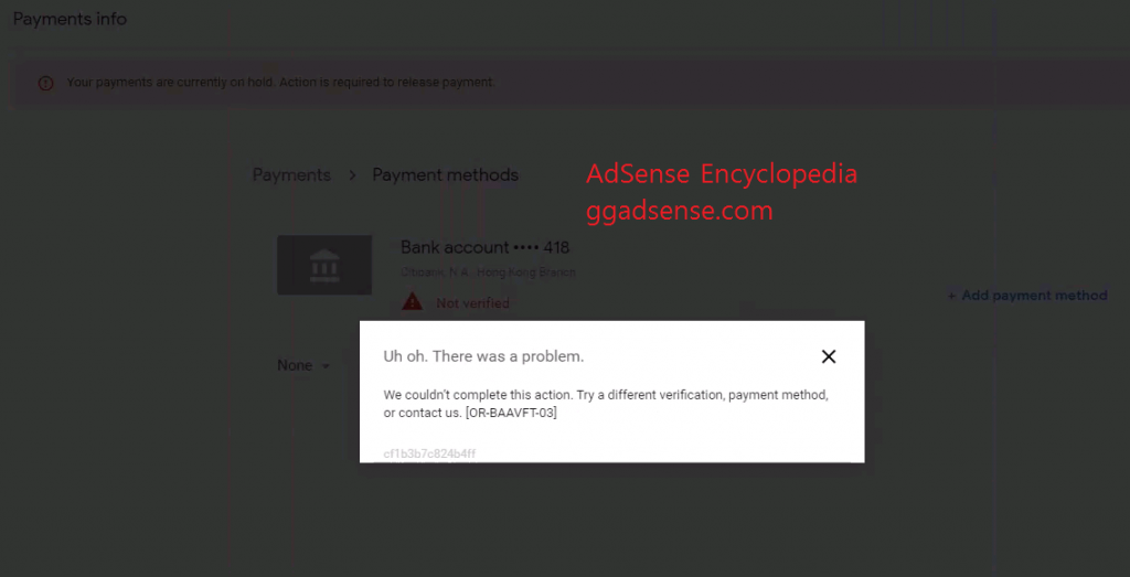 图片[1]-adsense/admob谷歌开发者账号添加支付方式提示:出现意外错误,请稍后重试.[OR-CAC-01] 或[OR-BAAVFT-03]-GG联盟挑战