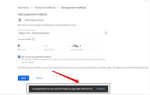 adsense/admob谷歌开发者账号添加支付方式提示:出现意外错误,请稍后重试.[OR-CAC-01] 或[OR-BAAVFT-03] - GG联盟挑战